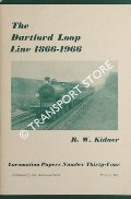Book cover of The Dartford Loop Line 1866 - 1966  by KIDNER, R.W. 
